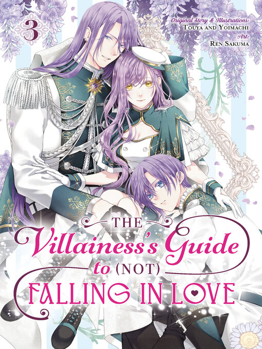 Title details for The Villainess's Guide to (Not) Falling in Love, Volume 3 by Touya - Available